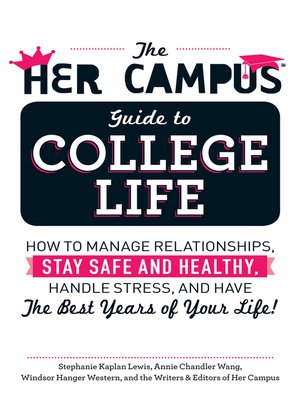 The Her Campus Guide to College Life - ebook